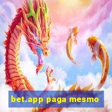 bet.app paga mesmo